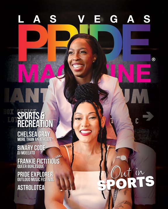 Las Vegas PRIDE Magazine - Issue 40