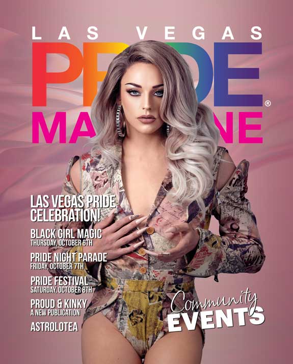 Las Vegas PRIDE Magazine - Issue 41