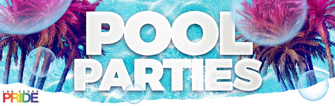 SAHARA Las Vegas - The Official Las Vegas PRIDE Pool Party, pool party las  vegas today 