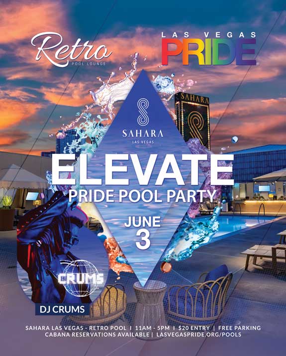 Las Vegas PRIDE Elevate Pool Party Las Vegas PRIDE