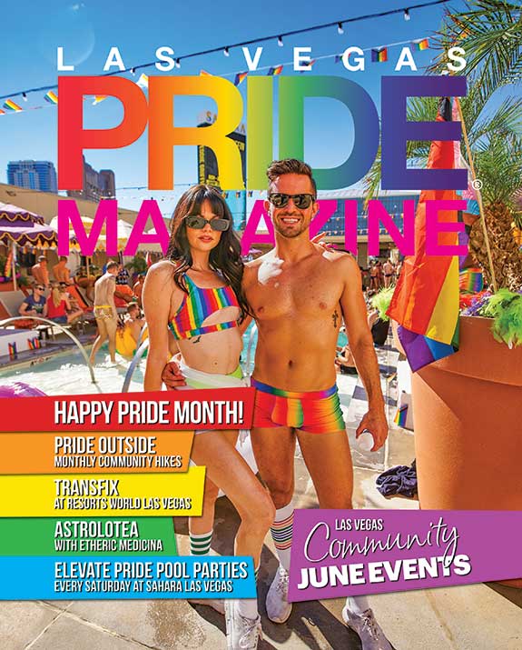 Las Vegas PRIDE Magazine - Issue 45