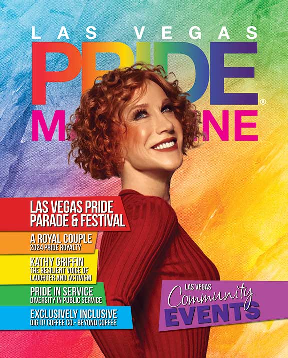 Limited Las Vegas PRIDE Magazine - Issue 36 - Las Vegas PRIDE, lv