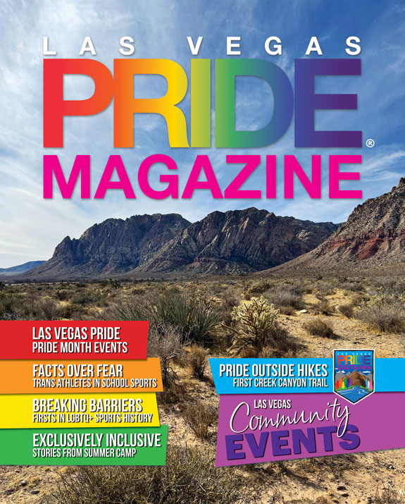 Las Vegas PRIDE Magazine - Issue 57