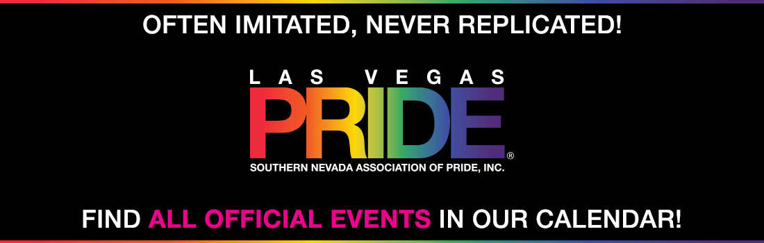 Click here for Official Las Vegas PRIDE Events!