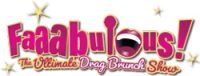 Faaabulous The Show!